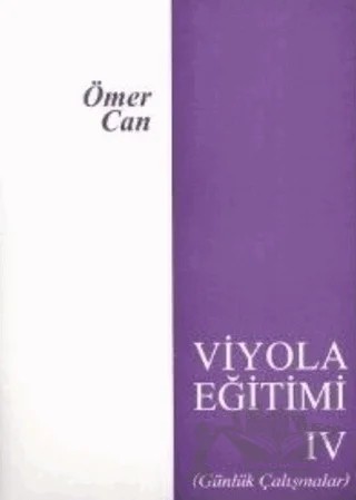 Viyola Eğitimi 4 – Ömer Can – Evrensel Müzik ve Yayınevi kitap kapağı