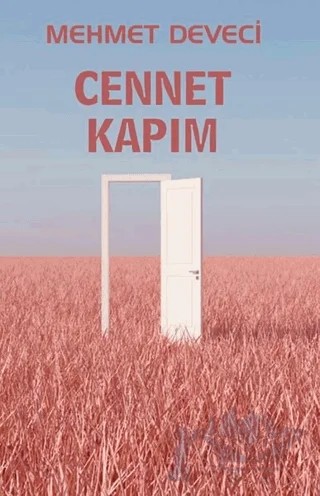 Cennet Kapım – Mehmet Deveci – Platanus Publishing kitap kapağı