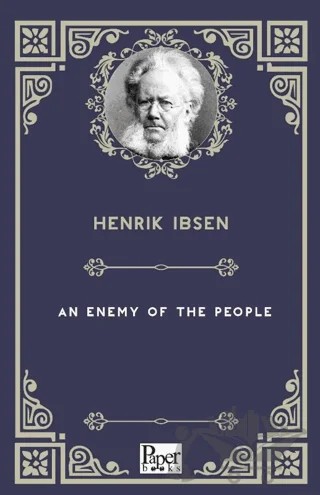 An Enemy of the People – Henrik Ibsen – Paper Books kitap kapağı