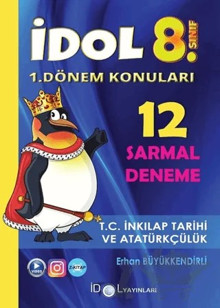 8. Sınıf T.C. İnkılap Tarihi ve Atatürkçülük 12 Sarmal Deneme 1. Dönem Konuları – Erhan Büyükkendirli – İdol Yayınları kitap kapağı