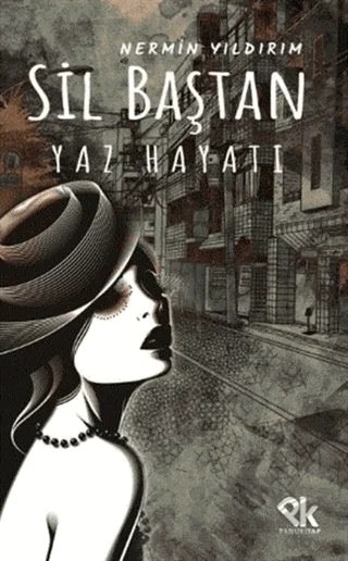 Sil Baştan Yaz Hayatı – Nermin Yıldırım – Panu Kitap kitap kapağı