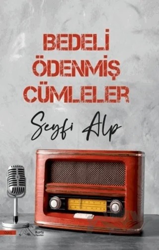 Bedeli Ödenmiş Cümleler – Seyfi Alp – Kuytu Yayınları kitap kapağı