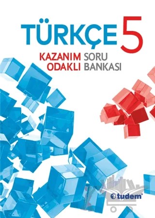 5. Sınıf Türkçe Kazanım Odaklı Soru Bankası – Kolektif – Tudem Yayınları - Bayilik kitap kapağı