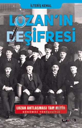 Lozan'ın Deşifresi – İlteriş Kemal – Kripto Basım Yayın kitap kapağı