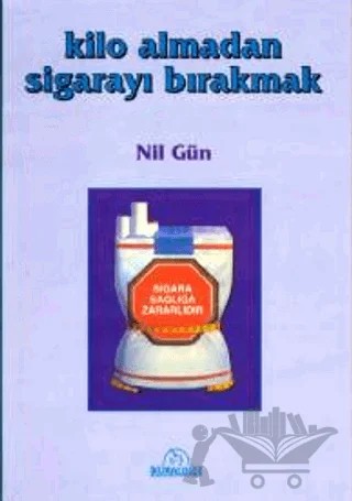 Kilo Almadan Sigarayı Bırakmak – Nil Gün – Kuraldışı Yayınevi kitap kapağı