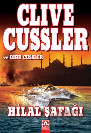 Hilal Şafağı – Clive Cussler, Dirk Cussler – Altın Kitaplar kitap kapağı