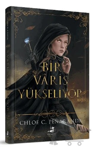 Bir Varis Yükseliyor - Ciltli – Chloe C. Penaranda – Olimpos Yayınları kitap kapağı