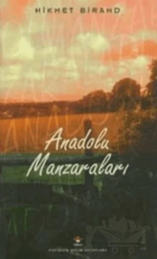 Anadolu Manzaraları – Hikmet Birand – TÜBİTAK Yayınları kitap kapağı