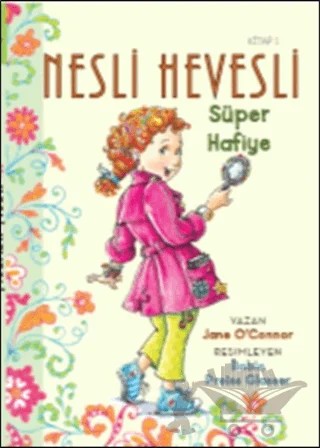 Nesli Hevesli - Süper Hafiye – Jane O'Connor – Doğan Egmont Yayıncılık kitap kapağı