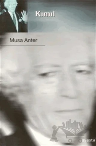 Kımıl – Musa Anter – Avesta Yayınları kitap kapağı