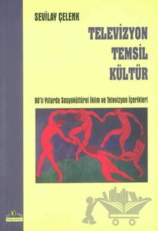 Televizyon Temsil Kültür – Sevilay Çelenk – Ütopya Yayınevi kitap kapağı