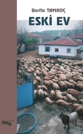 Eski Ev – Berfin Tamkoç – Sınırsız Kitap kitap kapağı