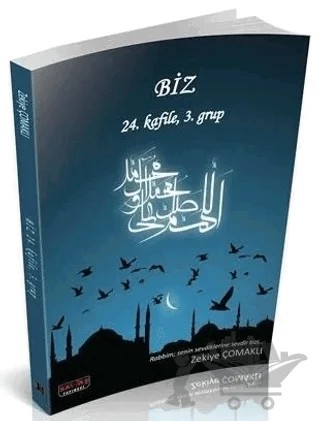 Biz 24. Kafile 3. Grup – Zekiye Çomaklı – Savaş Yayınevi kitap kapağı