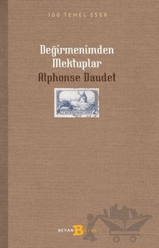 Değirmenimden Mektuplar – Alphose Daudet – Beyan Yayınları kitap kapağı