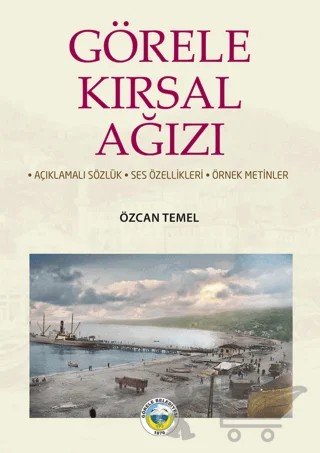 Görele Kırsal Ağızı – Özcan Temel – Görele Belediyesi kitap kapağı