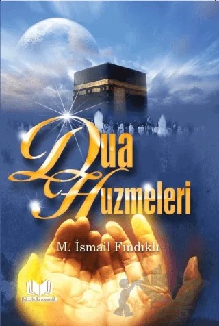 Dua Huzmeleri – M. İsmail Fındıklı – Kitap Kalbi Yayıncılık kitap kapağı