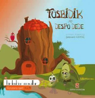 Tosbidik ve Despo Dede – Şebnem Kartal – Sistem Yayıncılık kitap kapağı
