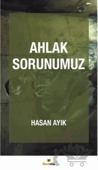 Ahlak Sorunumuz – Hasan Ayık – Önce Kitap kitap kapağı