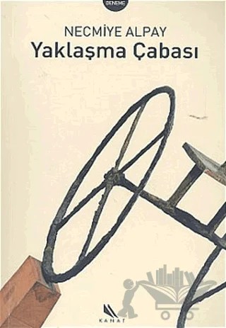 Yaklaşma Çabası – Necmiye Alpay – Kanat Kitap kitap kapağı