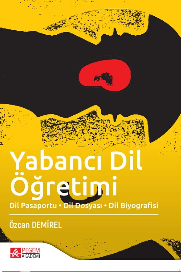 Yabancı Dil Öğretimi – Özcan Demirel – Pegem Akademi Yayıncılık kitap kapağı