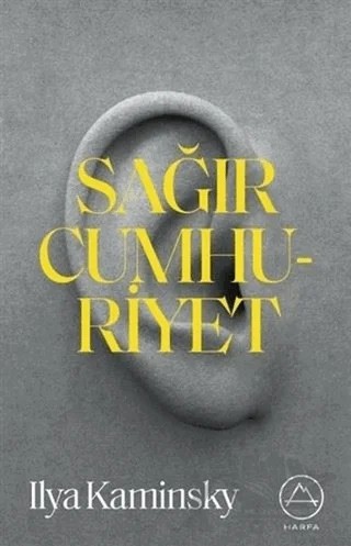 Sağır Cumhuriyet – Ilya Kaminsky – Harfa Yayınları kitap kapağı