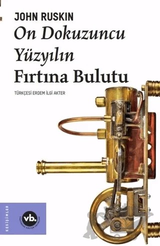On Dokuzuncu Yüzyılın Fırtına Bulutu – John Ruskin – Vakıfbank Kültür Yayınları kitap kapağı