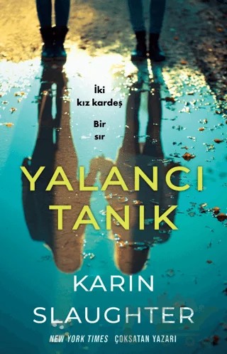 Yalancı Tanık – Karin Slaughter – Martı Yayınları kitap kapağı