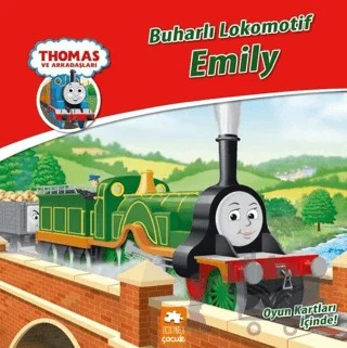 Buharlı Lokomotif Emily - Thomas ve Arkadaşları – Kolektif – Eksik Parça Yayınları kitap kapağı