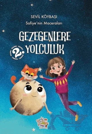 Safiye’nin Maceraları - Gezegenlere Yolculuk – Sevil Köybaşı – Parmak Çocuk Yayınları kitap kapağı