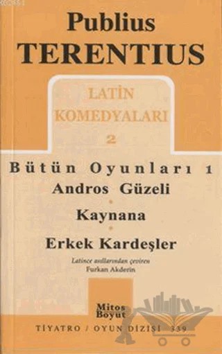 Latin Komedyaları 2 - Bütün Oyunları 1 – Publius Terentius – Mitos Boyut Yayınları kitap kapağı