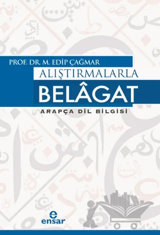 Alıştırmalarla Belagat – M. Edip Çağmar – Ensar Neşriyat kitap kapağı