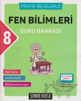 2018 8. Sınıf Fen Bilimleri Soru Bankası (Pratik Bilgilerle) – Kolektif – Şenol Hoca Yayınları kitap kapağı