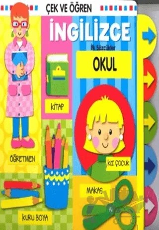 Çek ve Öğren İngilizce - Okul – Kolektif – Çiçek Yayıncılık kitap kapağı