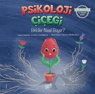 Psikoloji Çiçeği - Bitkiler Nasıl Büyür? – Neslihan Gürsoy Demirbaş – Yade Kitap kitap kapağı