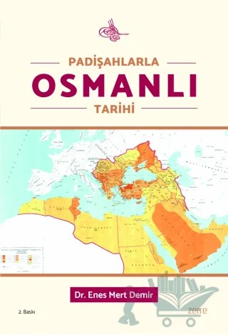 Padişahlarla Osmanlı Tarihi – Enes Mert Demir – Zerre Kitap kitap kapağı
