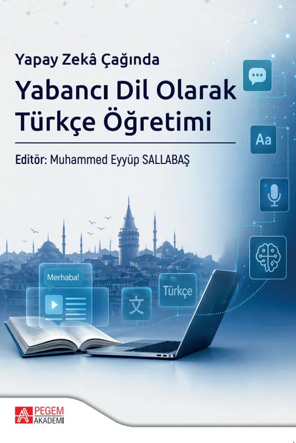 Yapay Zeka Çağında Yabancı Dil Olarak Türkçe Öğretimi – Pegem Akademi Yayıncılık kitap kapağı