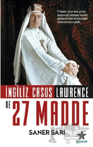 İngiliz Casus Lawrence ve 27 Madde – Saner Sarı – Kozmostar Yayınevi kitap kapağı