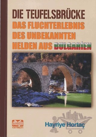 Die Teufelsbrücke – Hayriye Hortaç – Alioğlu Yayınları kitap kapağı