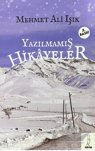 Yazılmamış Hikâyeler – Mehmet Ali Işık – Şyk Kitap kitap kapağı