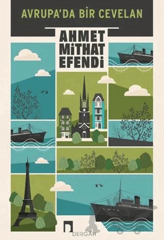 Avrupa'da Bir Cevelan – Ahmet Mithat Efendi – Dergah Yayınları kitap kapağı