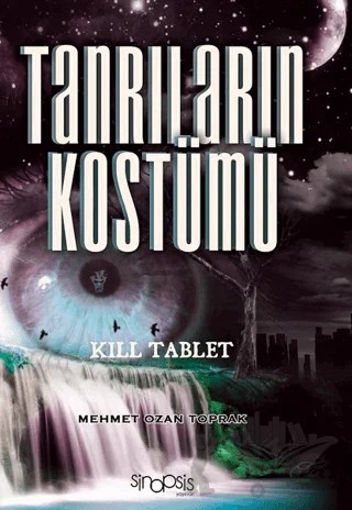 Tanrıların Kostümü – Mehmet Ozan Toprak – Sinopsis Yayınları kitap kapağı