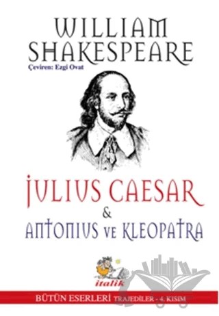 Julius Caesar - Antonius ve Kleopatra – William Shakespeare – İtalik Yayınevi kitap kapağı