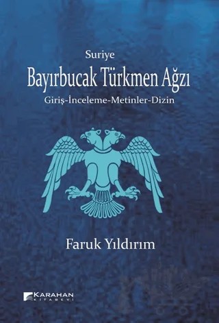 Suriye Bayırbucak Türkmen Ağzı – Faruk Yıldırım – Karahan Kitabevi kitap kapağı
