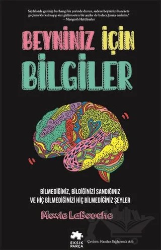 Beyniniz İçin Bilgiler – Moxie LaBouche – Eksik Parça Yayınları kitap kapağı