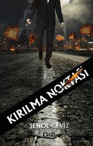 Kırılma Noktası – Şenol Ceviz – Giz Kitap kitap kapağı