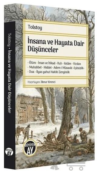 İnsana ve Hayata Dair Düşünceler – Lev Nikolayeviç Tolstoy – Büyüyen Ay Yayınları kitap kapağı