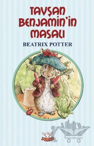 Tavşan Benjamin’in Masalı – Beatrix Potter – Purus Yayınları kitap kapağı