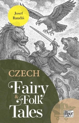 Czech Fairy & Folk Tales – Josef Baudis – Paper Books kitap kapağı