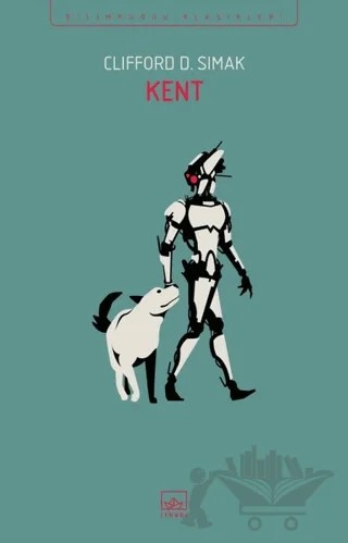 Kent – Clifford D. Simak – İthaki Yayınları kitap kapağı