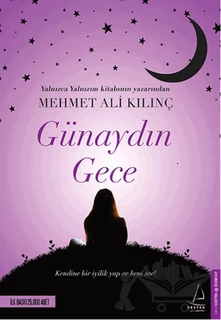 Günaydın Gece – Mehmet Ali Kılınç – Destek Yayınları kitap kapağı